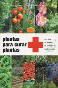 Plantas para curar plantas -