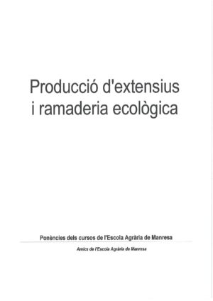 Producció d'extensius i ramaderia ecològica